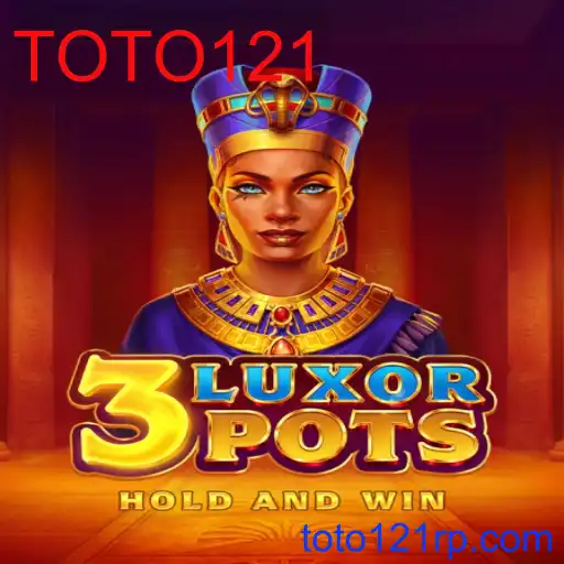 Mengenal Permainan '3LuxorPots' di Platform TOTO121